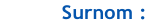SSurnom :